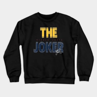 The JOKER - Jokic Crewneck Sweatshirt